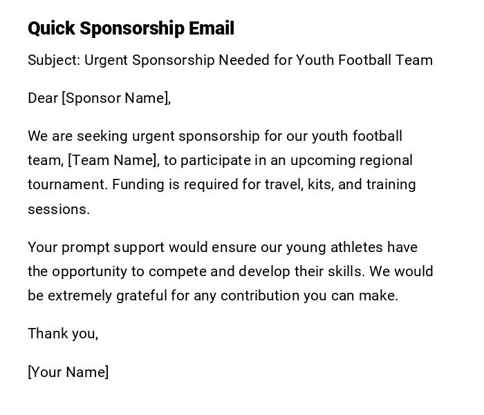 Quick Sponsorship Email Quick Sponsorship Email